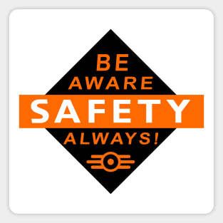 Safety Be Aware Always Magnet